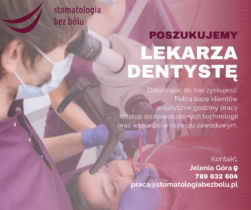 Lekarz dentysta- Jelenia Góra- Stomatologia Bez Bólu